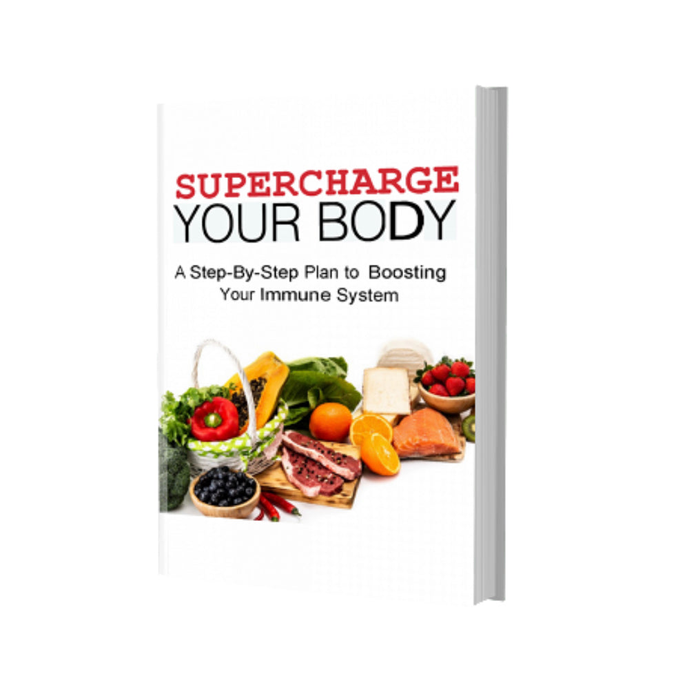 21 Day Plan Super Charge Your Body- A Step by Step Plan to Boost Your Immune System